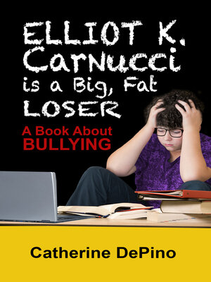 cover image of Elliot K. Carnucci is a Big Fat Loser